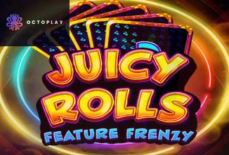 Juicy Rolls: Feature Frenzy